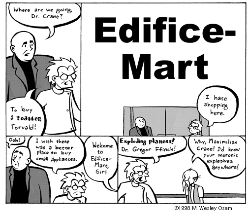 A trip to Edifice-Mart.