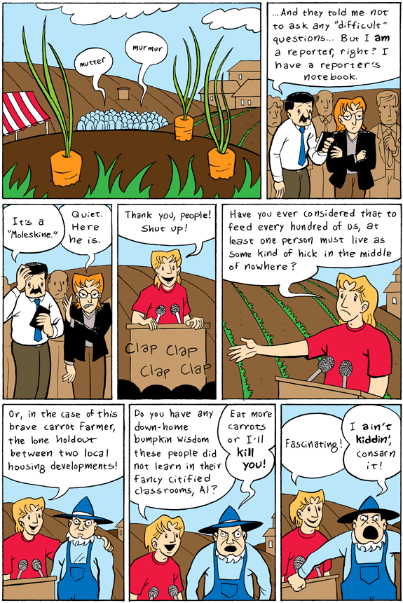 Farmer Al is an angry, angry man. Angry at what, no one knows.